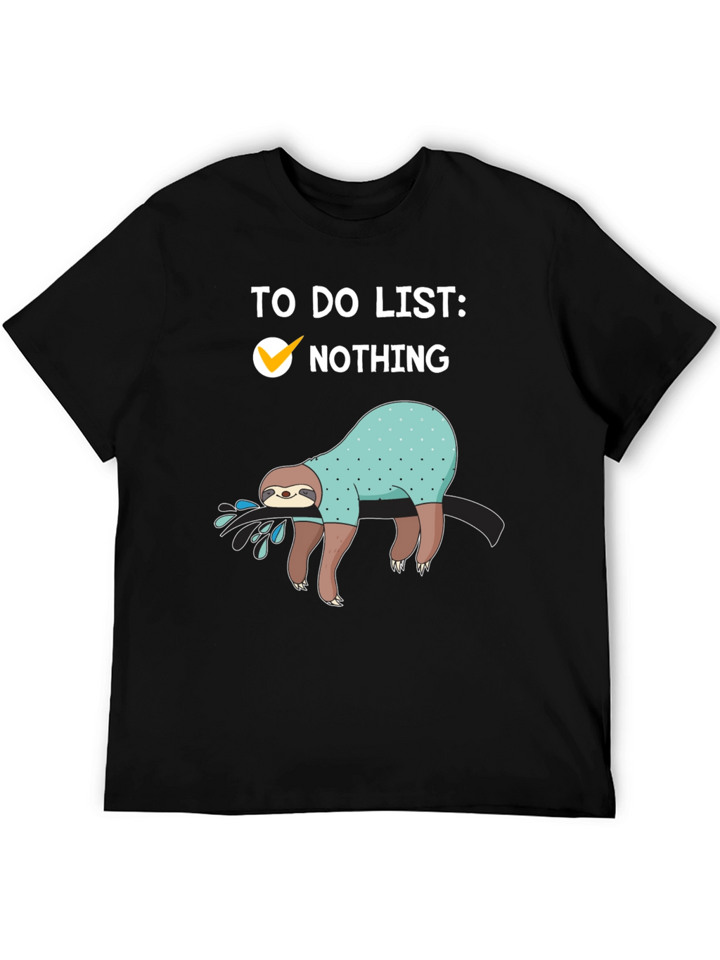 Sloth To-Do List T-Shirt: Nothing Checked Off