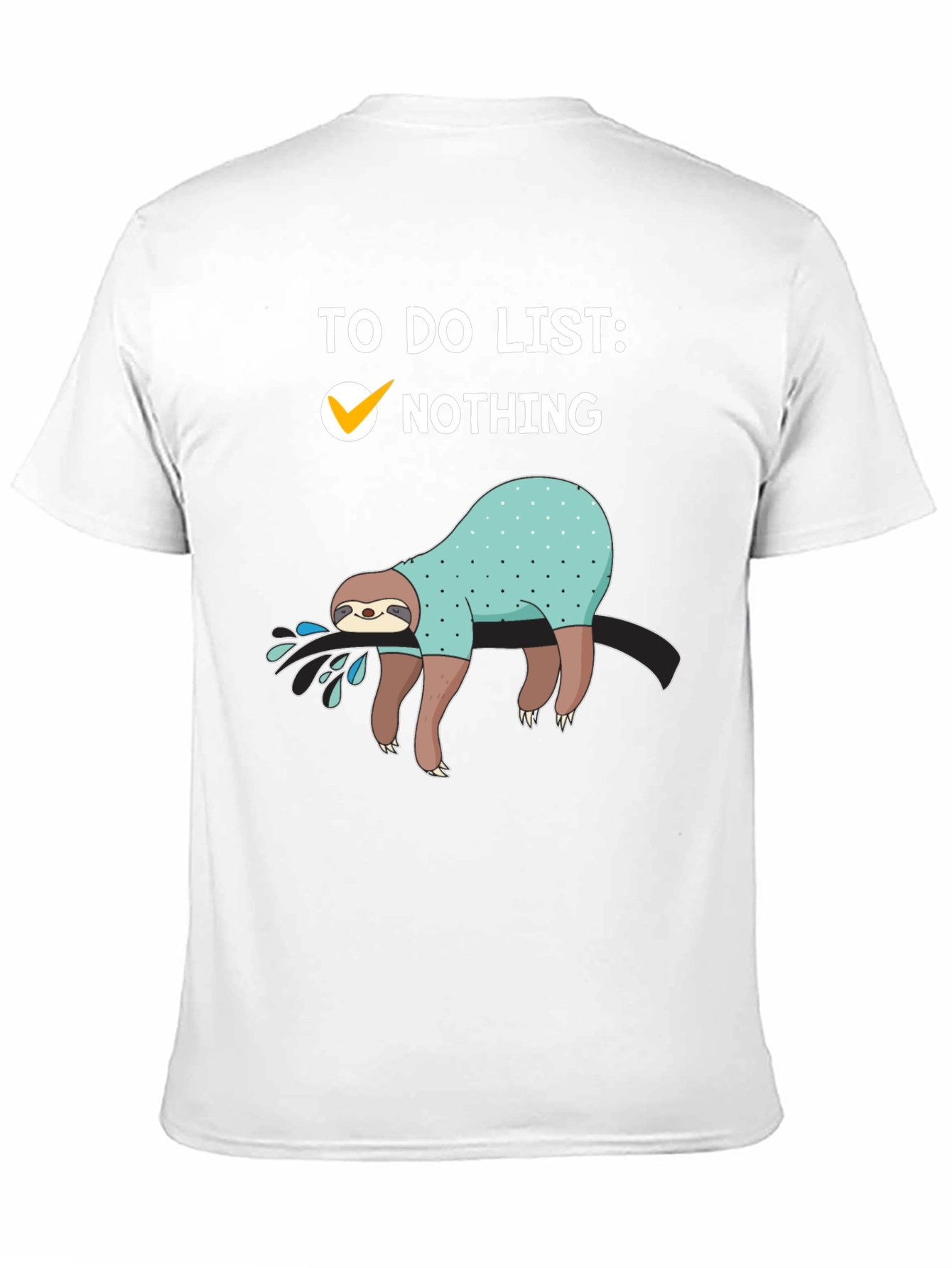 Sloth To-Do List T-Shirt: Nothing Checked Off