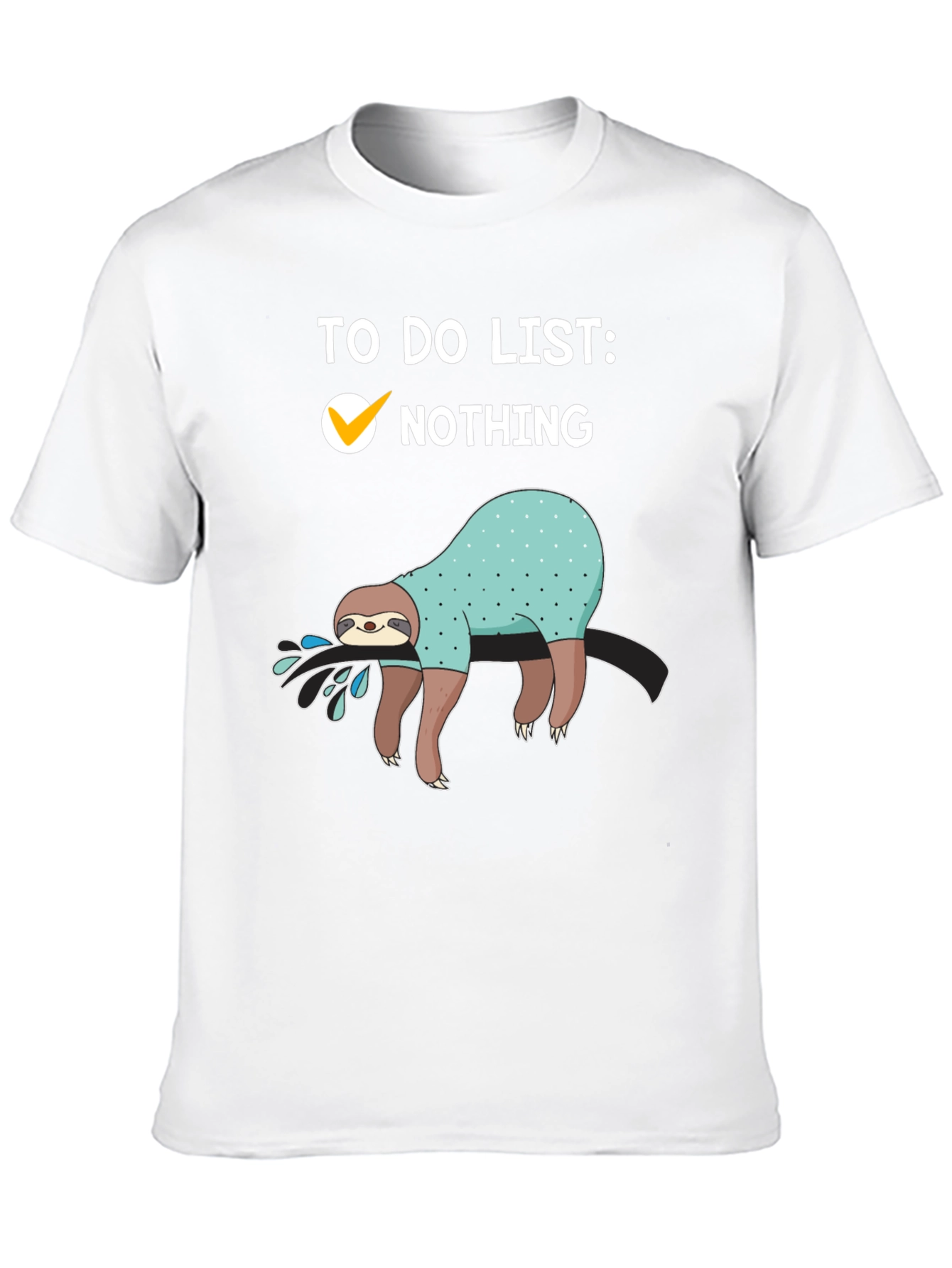 Sloth To-Do List T-Shirt: Nothing Checked Off