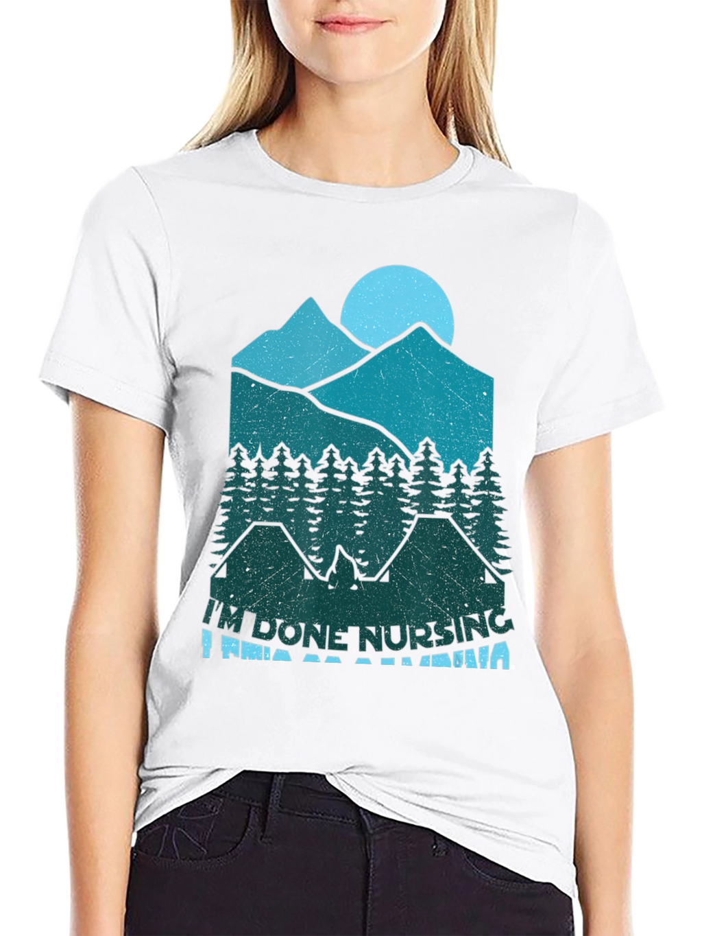 Im Done Nursing Im Going Camping T-Shirt