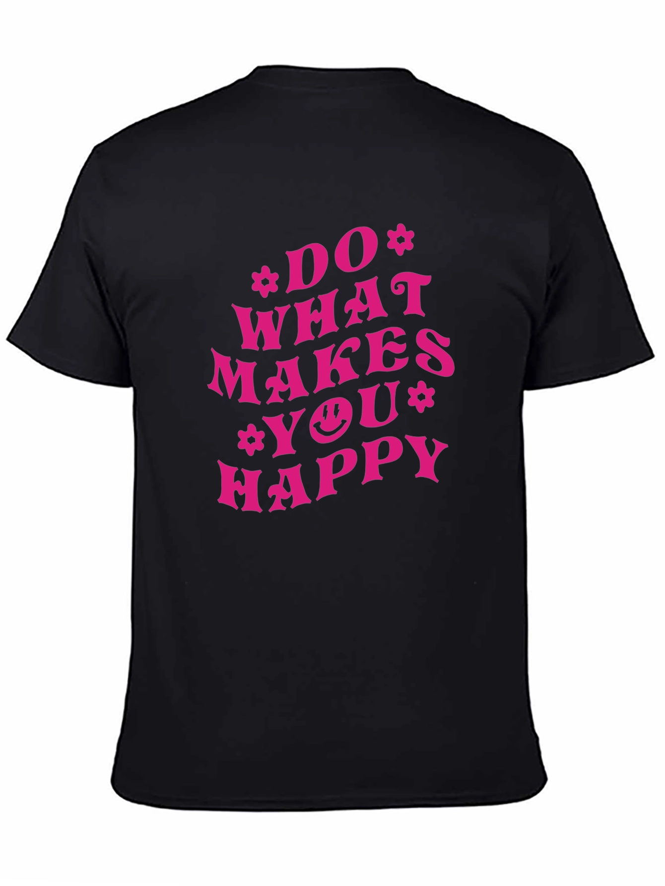 Do What Makes You Happy Graphic Tee