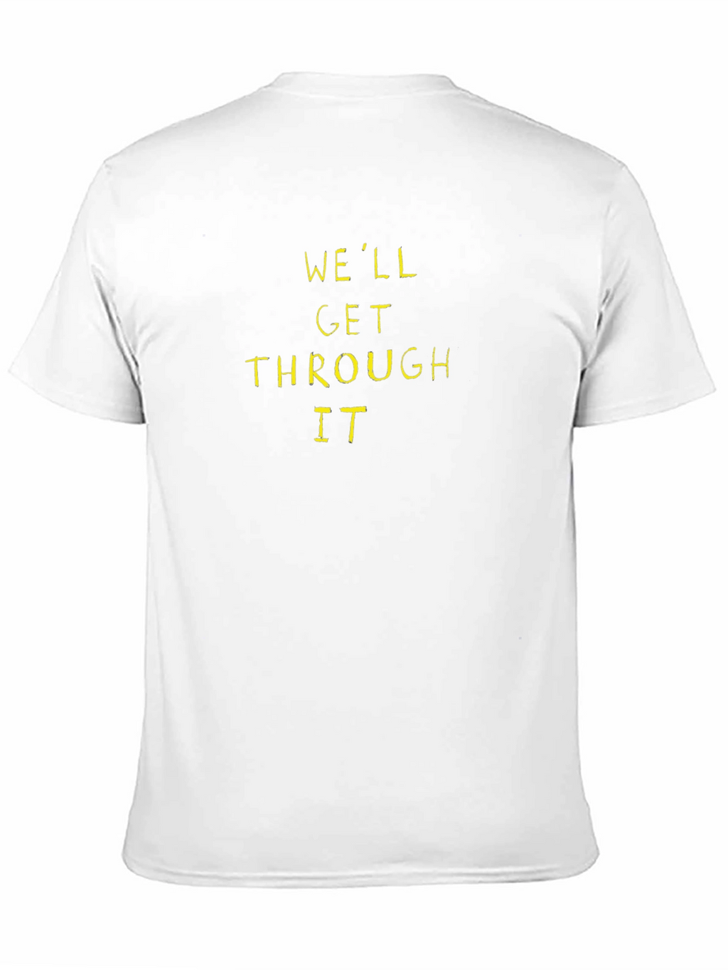 Well Get Through It - Black Crew Neck T-Shirt