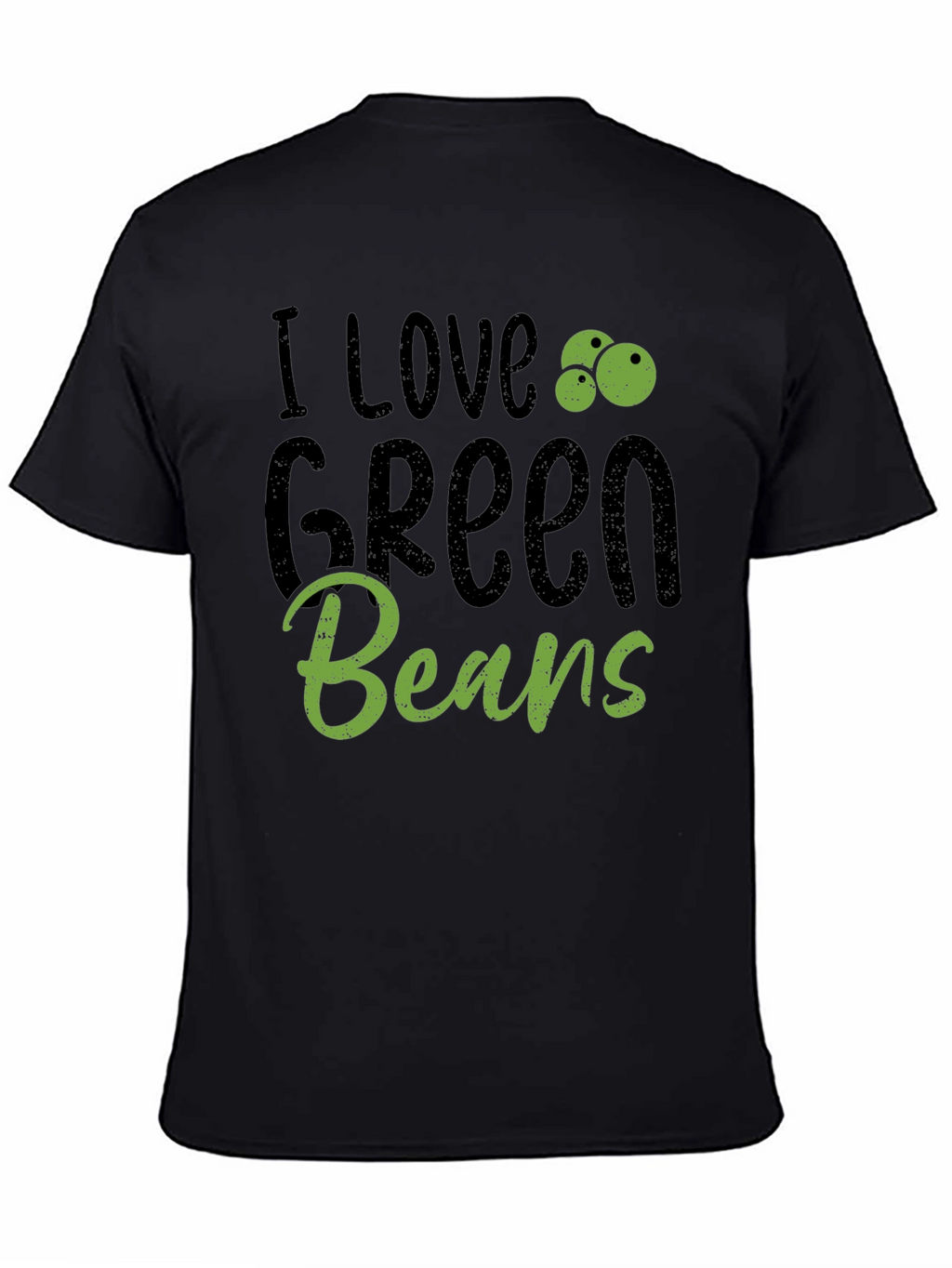 I Love Green Beans Graphic Tee Casual Black T-Shirt