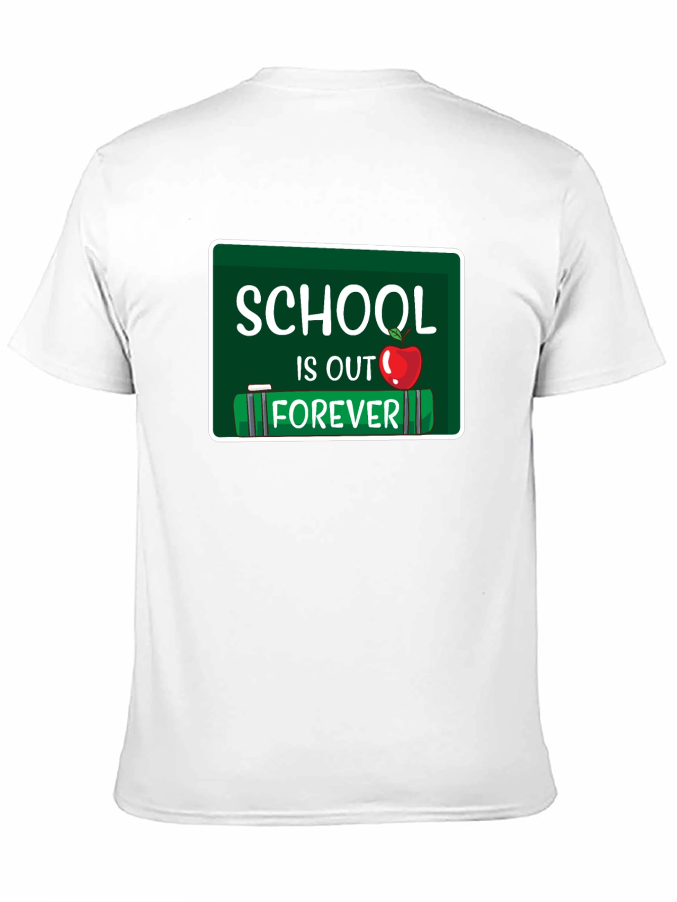 Schools Out Forever T-Shirt - Graduate Gift