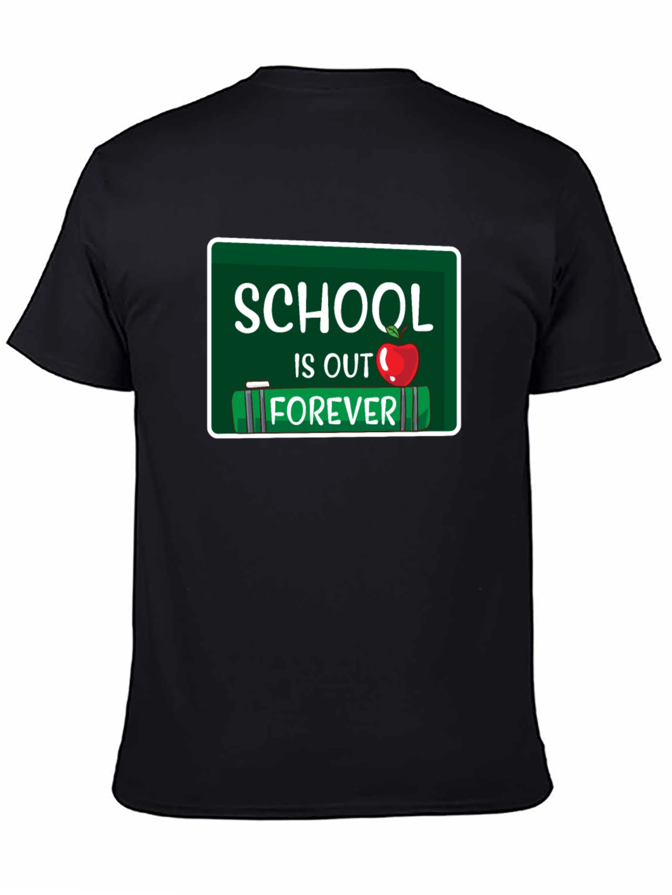 Schools Out Forever T-Shirt - Graduate Gift