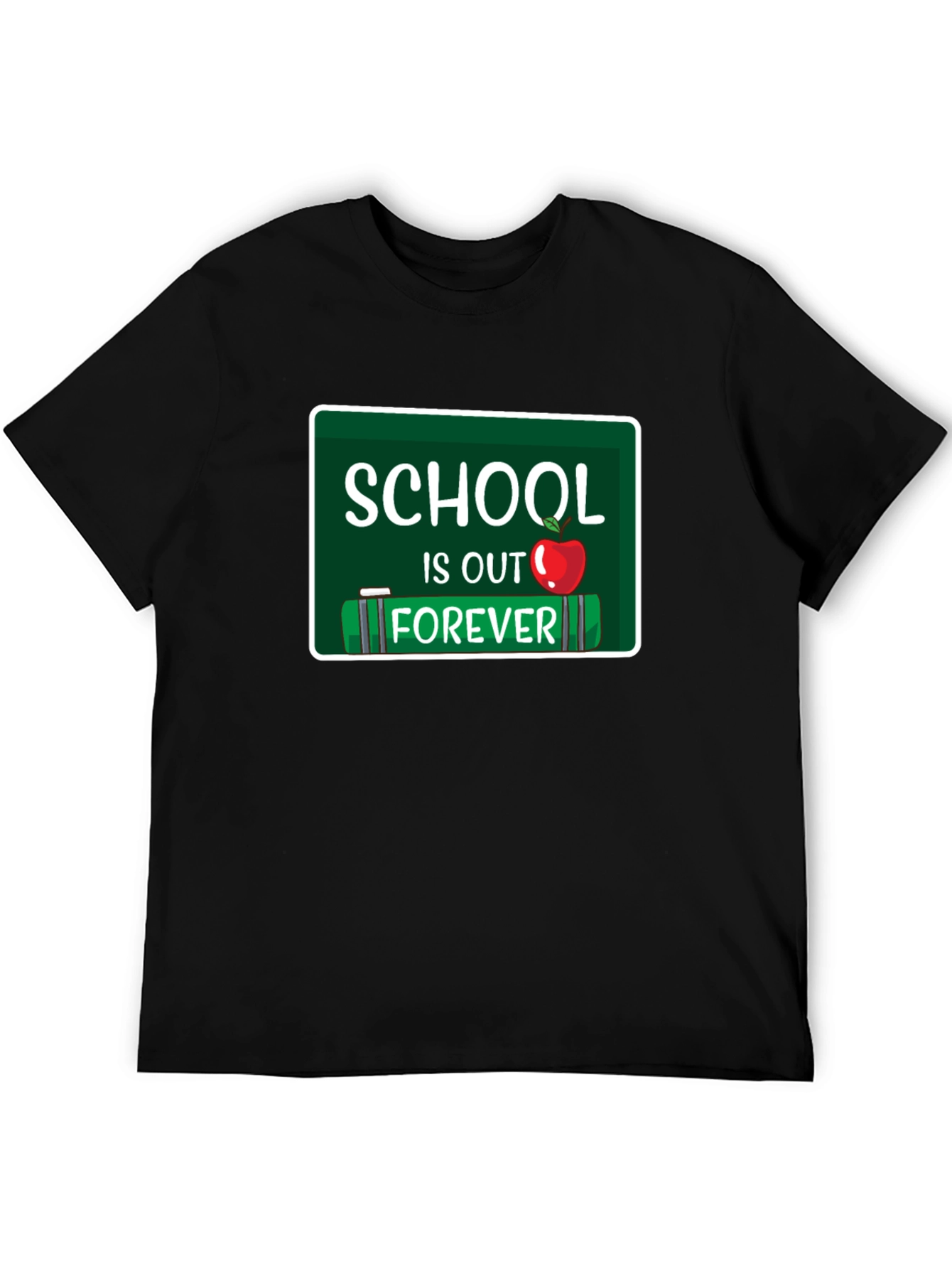 Schools Out Forever T-Shirt - Graduate Gift