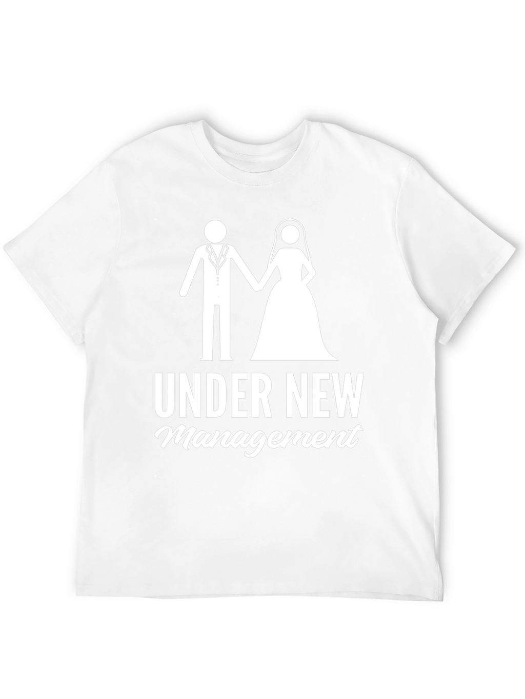 Under New Management Wedding Tee
