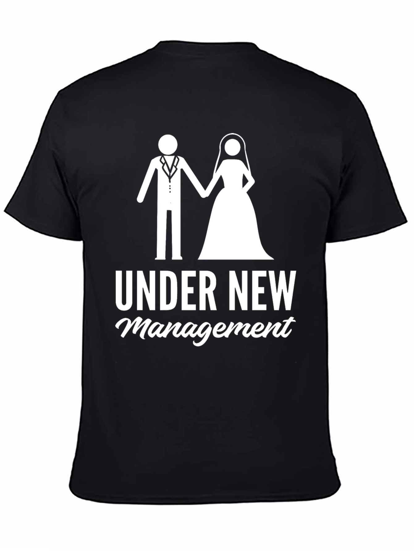 Under New Management Wedding Tee