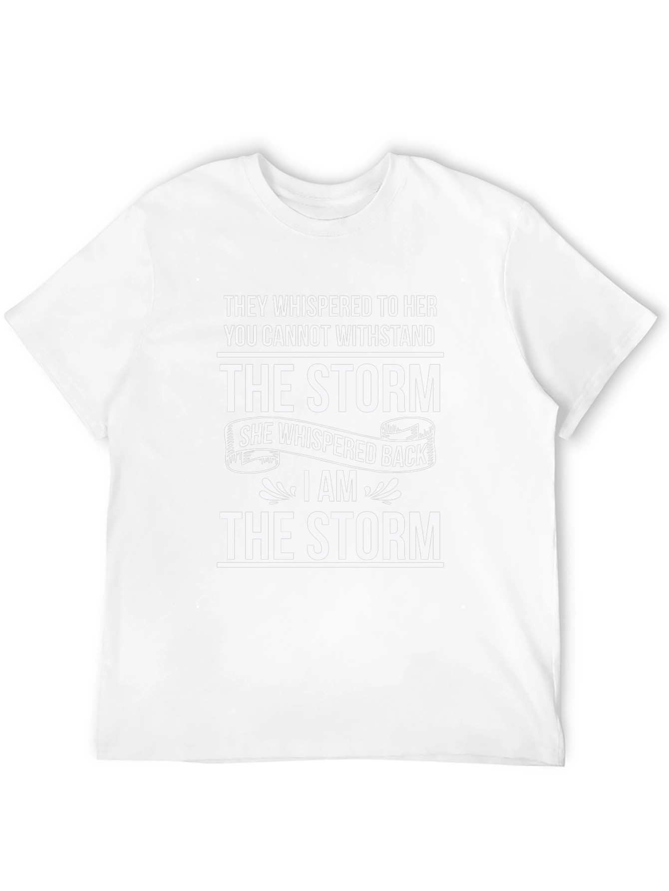 I Am The Storm Graphic Tee - Strong Woman T-Shirt