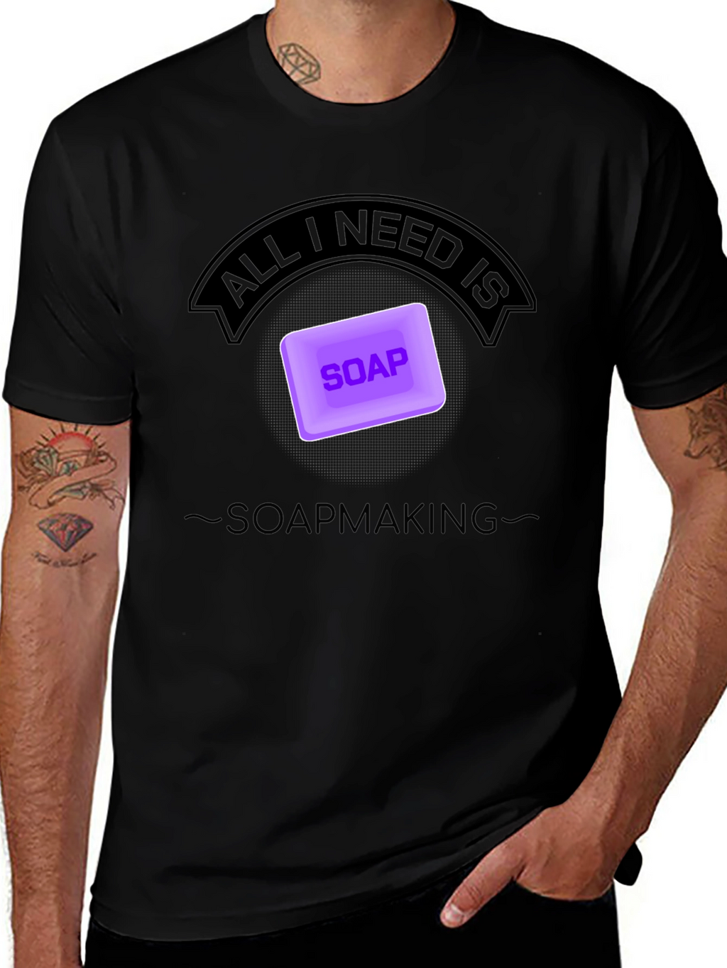 Soapmaking T-Shirt - All I Need is Soap