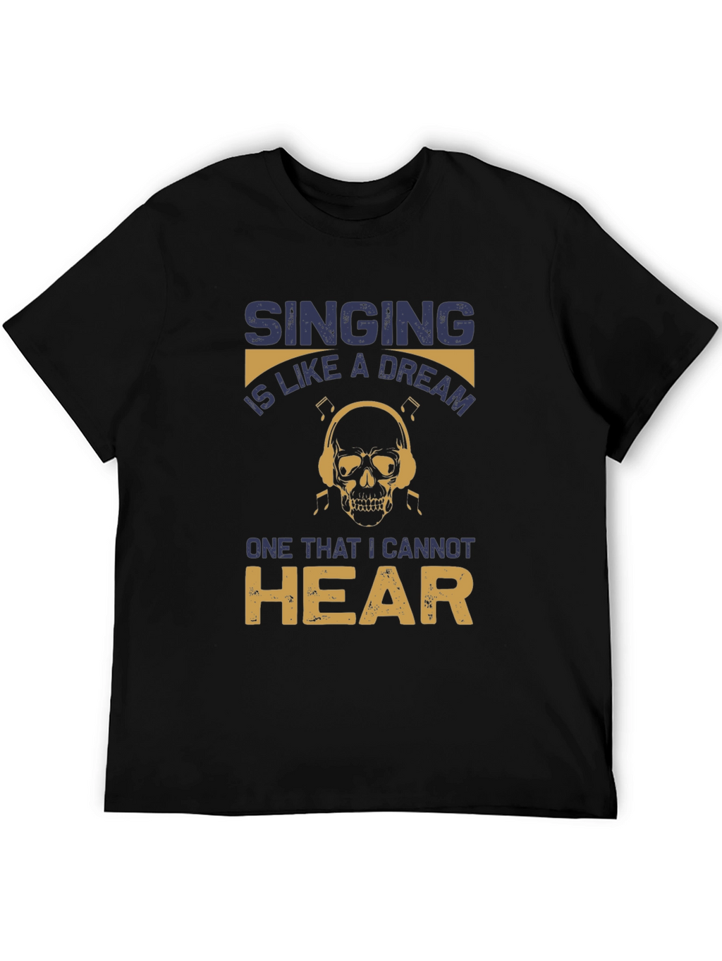 Singing is Like a Dream T-Shirt