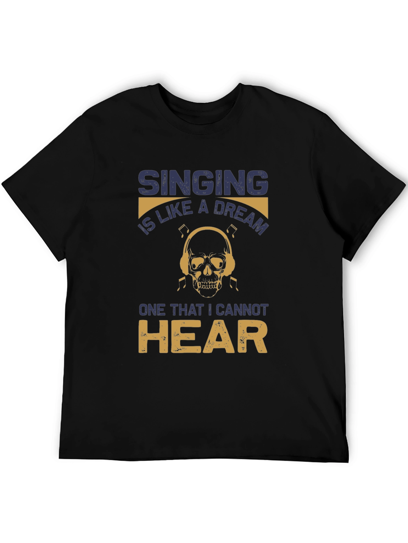 Singing is Like a Dream T-Shirt