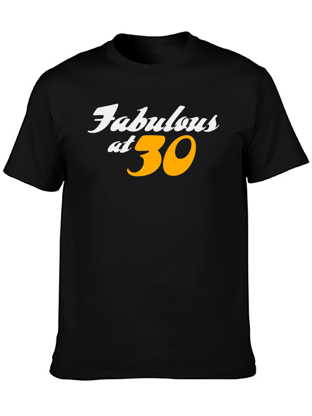 Fabulous at 30 Birthday T-Shirt
