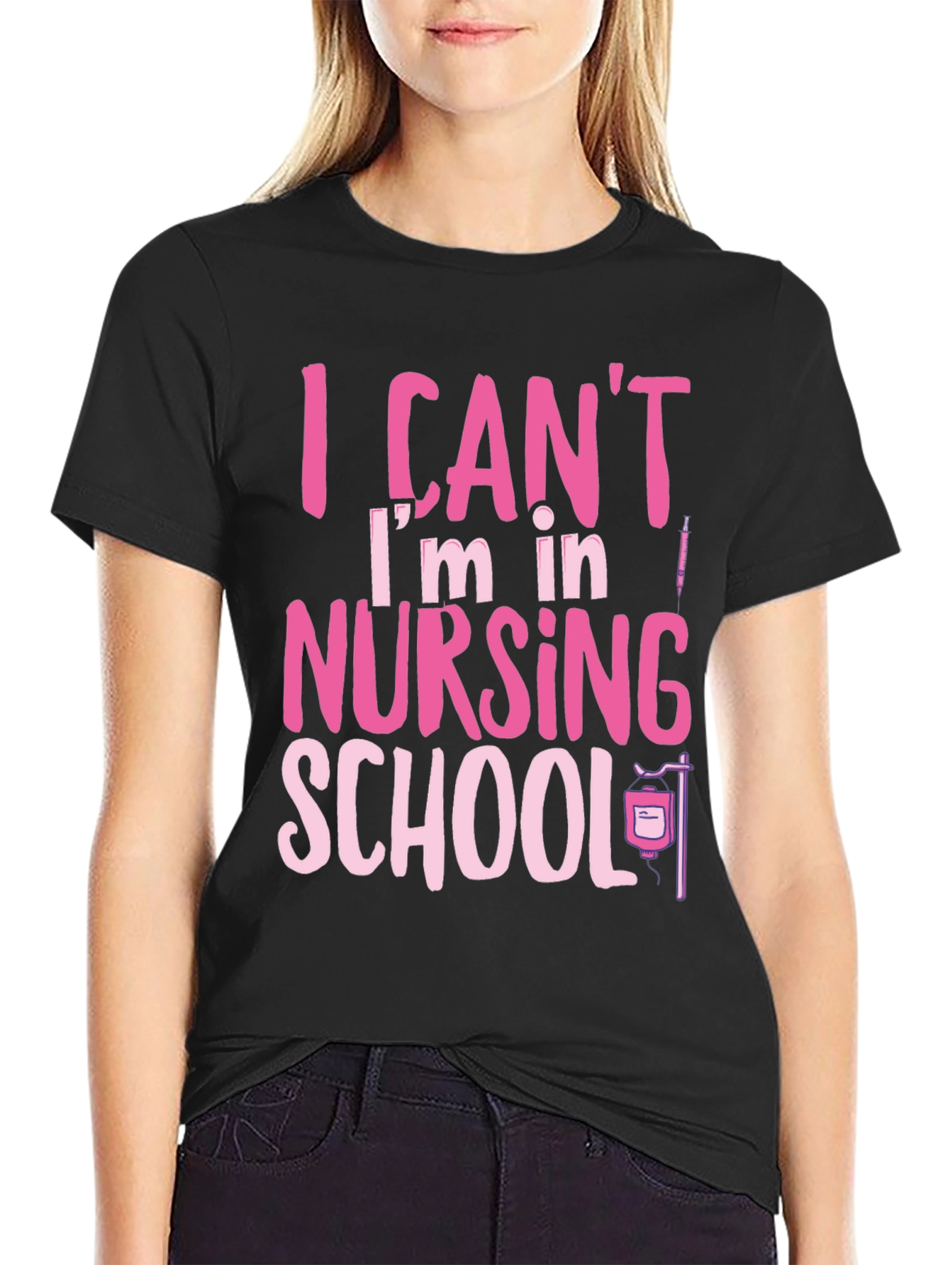 Nursing School Tee: I Cant Im in Nursing School