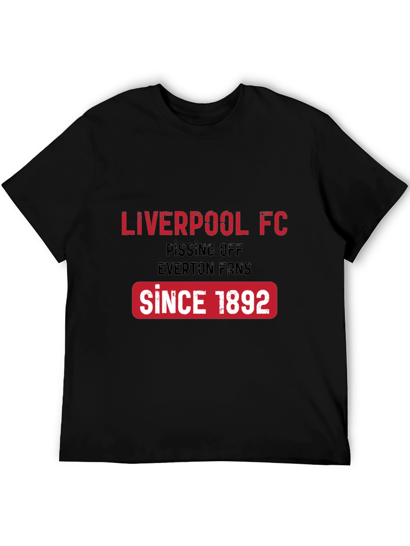 Liverpool FC T-Shirt - Since 1892 - Everton Fans