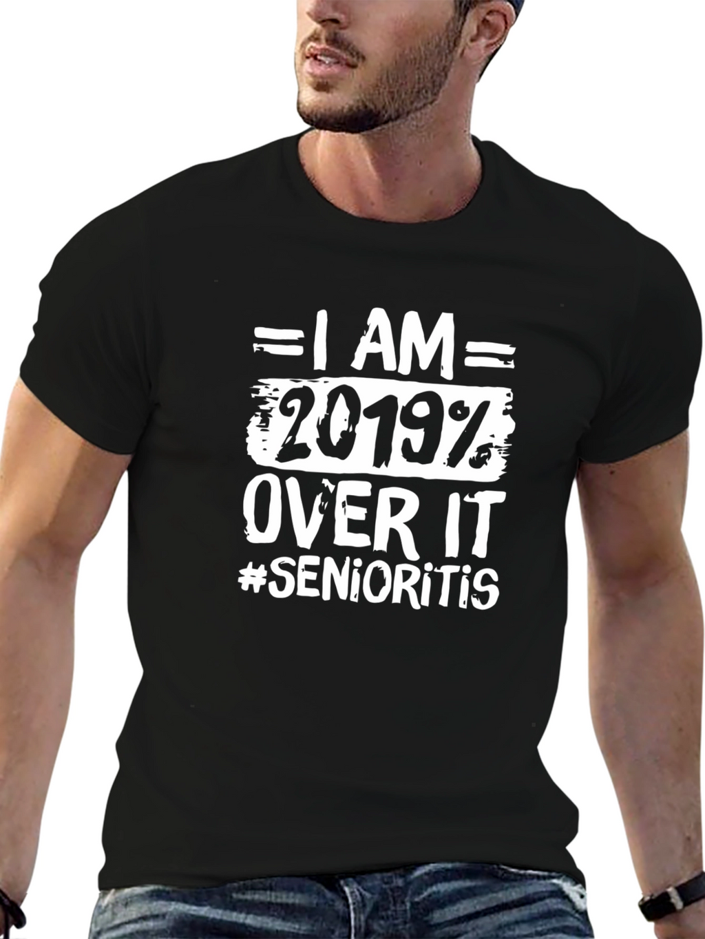 I Am 2019 Over It T-Shirt