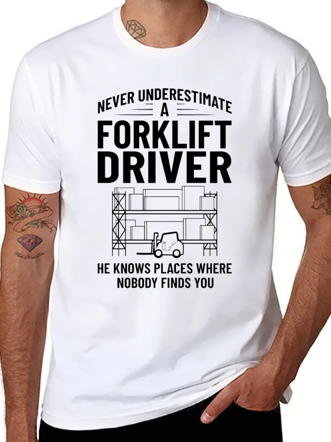 Forklift Driver T-Shirt - Never Underestimate