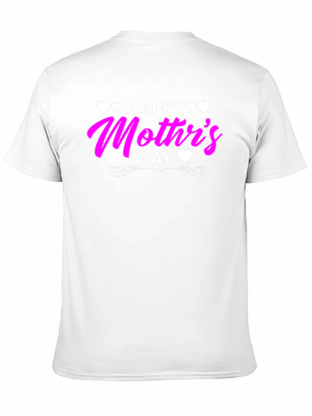 Happy Mothers Day T-Shirt