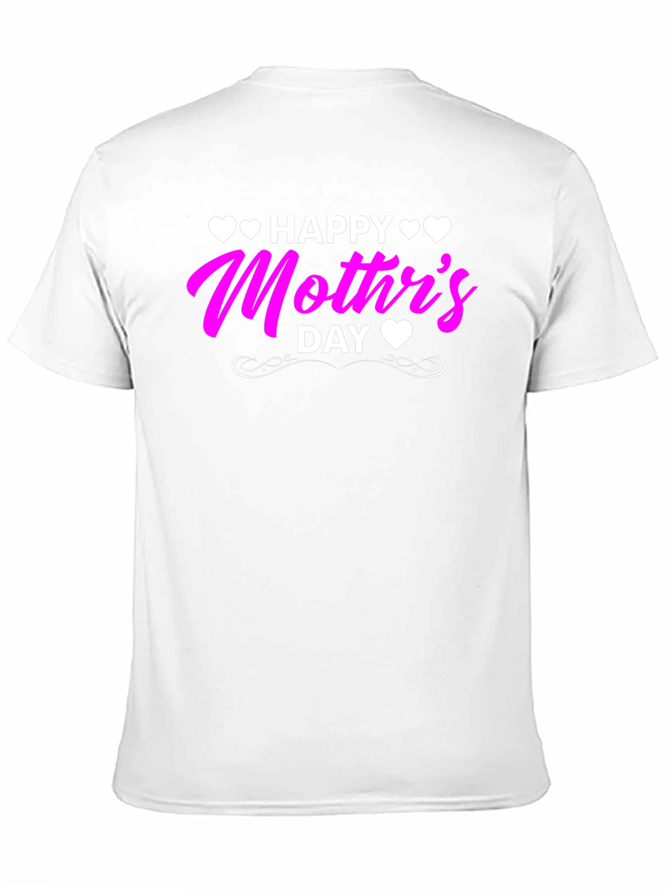 Happy Mothers Day T-Shirt