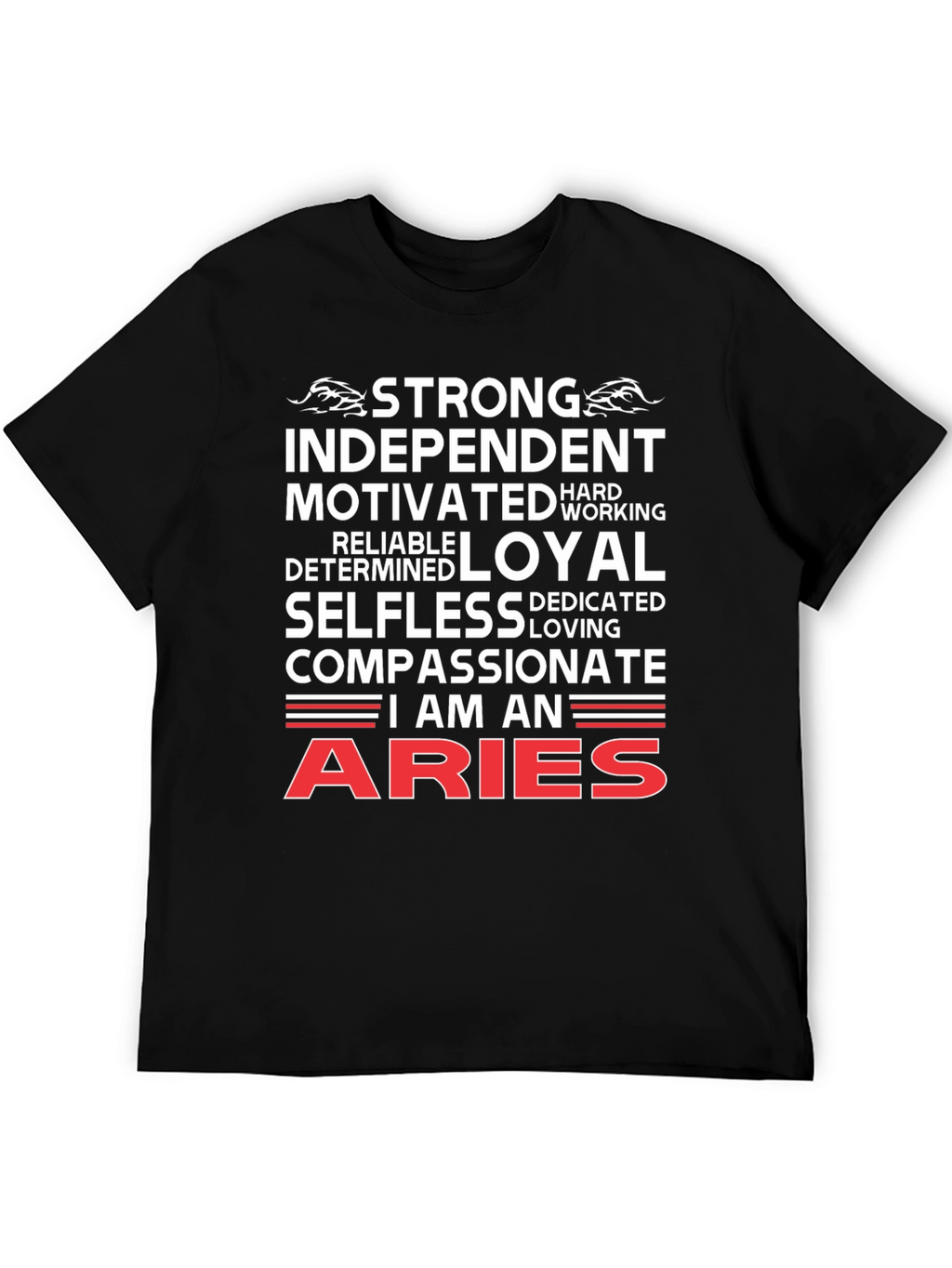 Aries Zodiac T-Shirt - Strong Independent Design