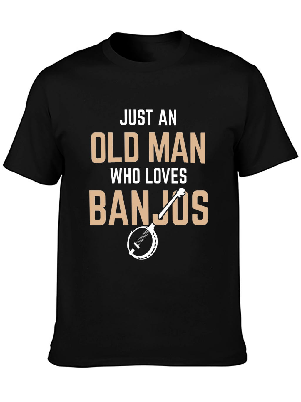 Just An Old Man Who Loves Banjos Graphic Tee