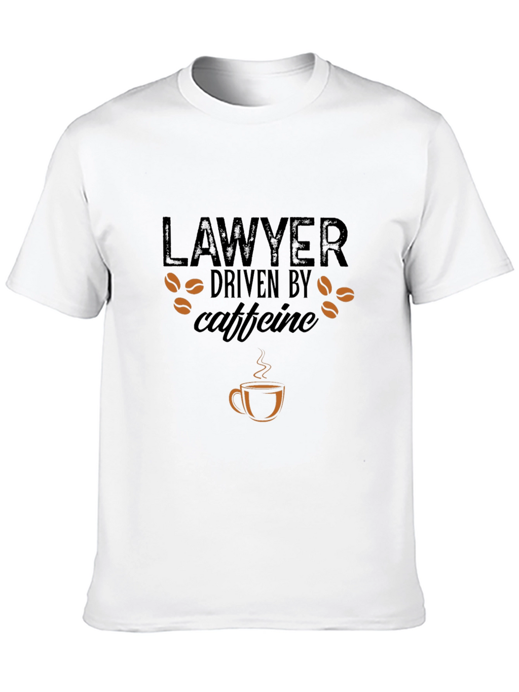 Lawyer Driven by Caffeine T-Shirt - Coffee Lover Tee