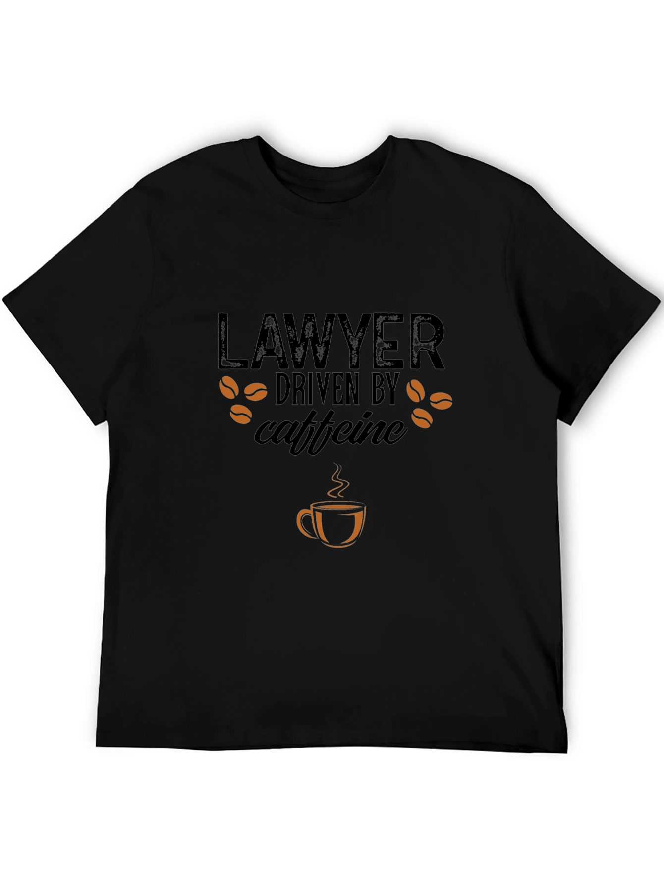Lawyer Driven by Caffeine T-Shirt - Coffee Lover Tee