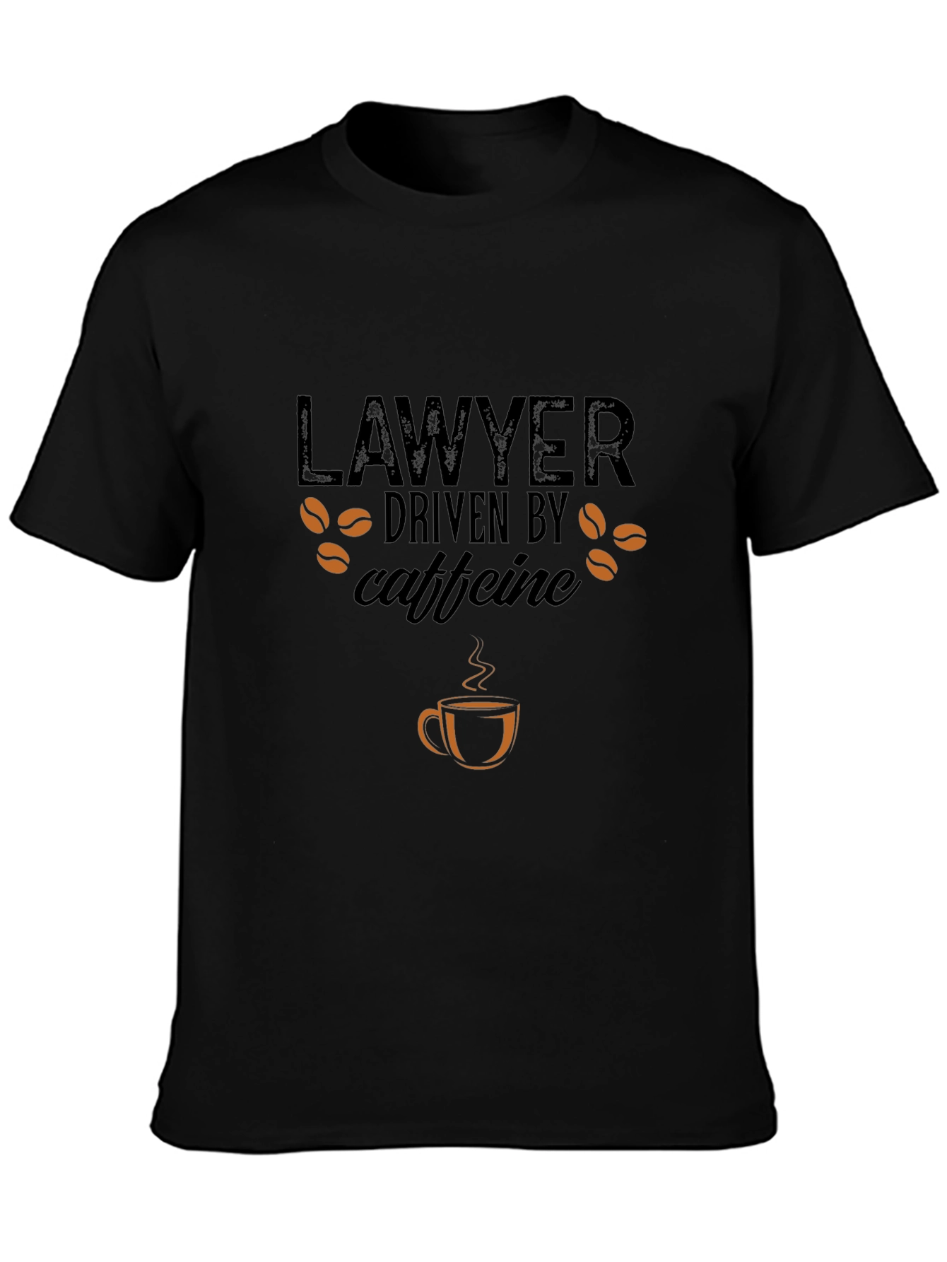 Lawyer Driven by Caffeine T-Shirt - Coffee Lover Tee