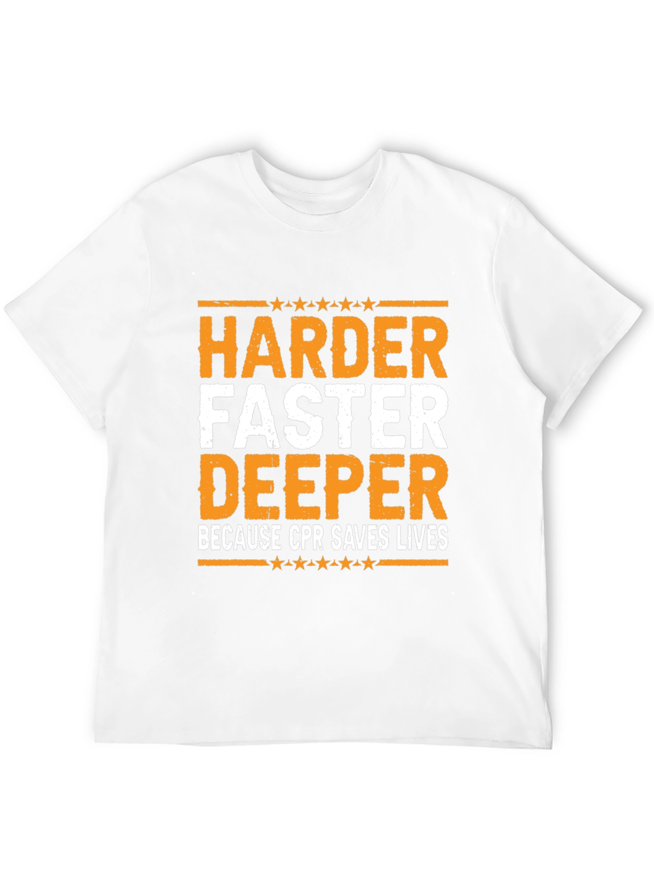Harder Faster Deeper CPR T-Shirt