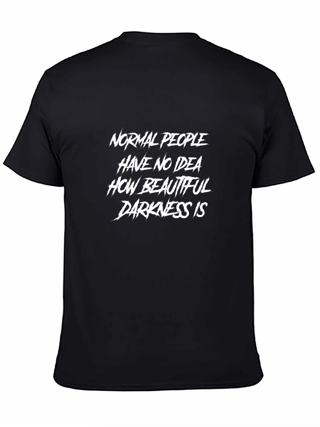 Darkness Quote Graphic T-Shirt