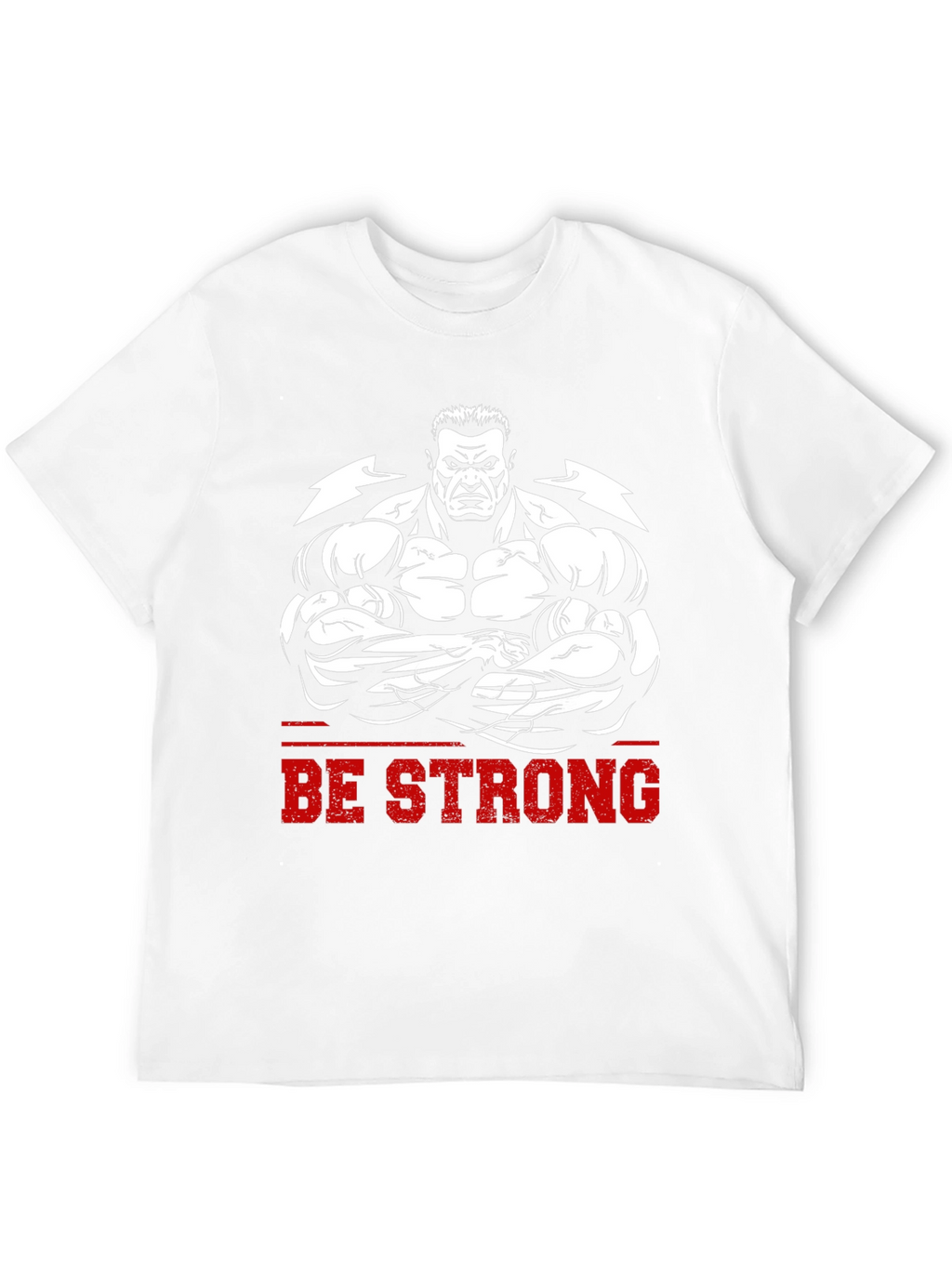 Be Strong Graphic Tee - Bodybuilder Design
