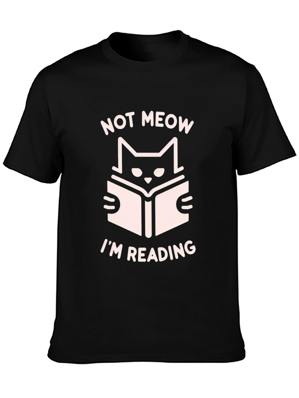 Not Meow Im Reading Black T-Shirt