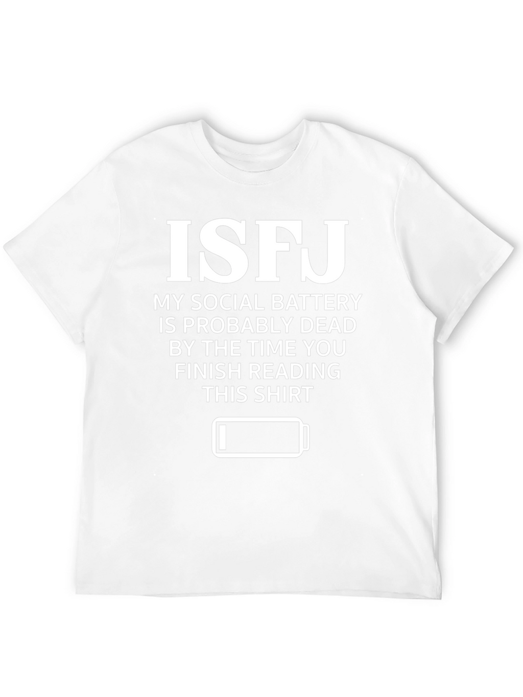 ISFJ Social Battery T-Shirt - Introvert Humor