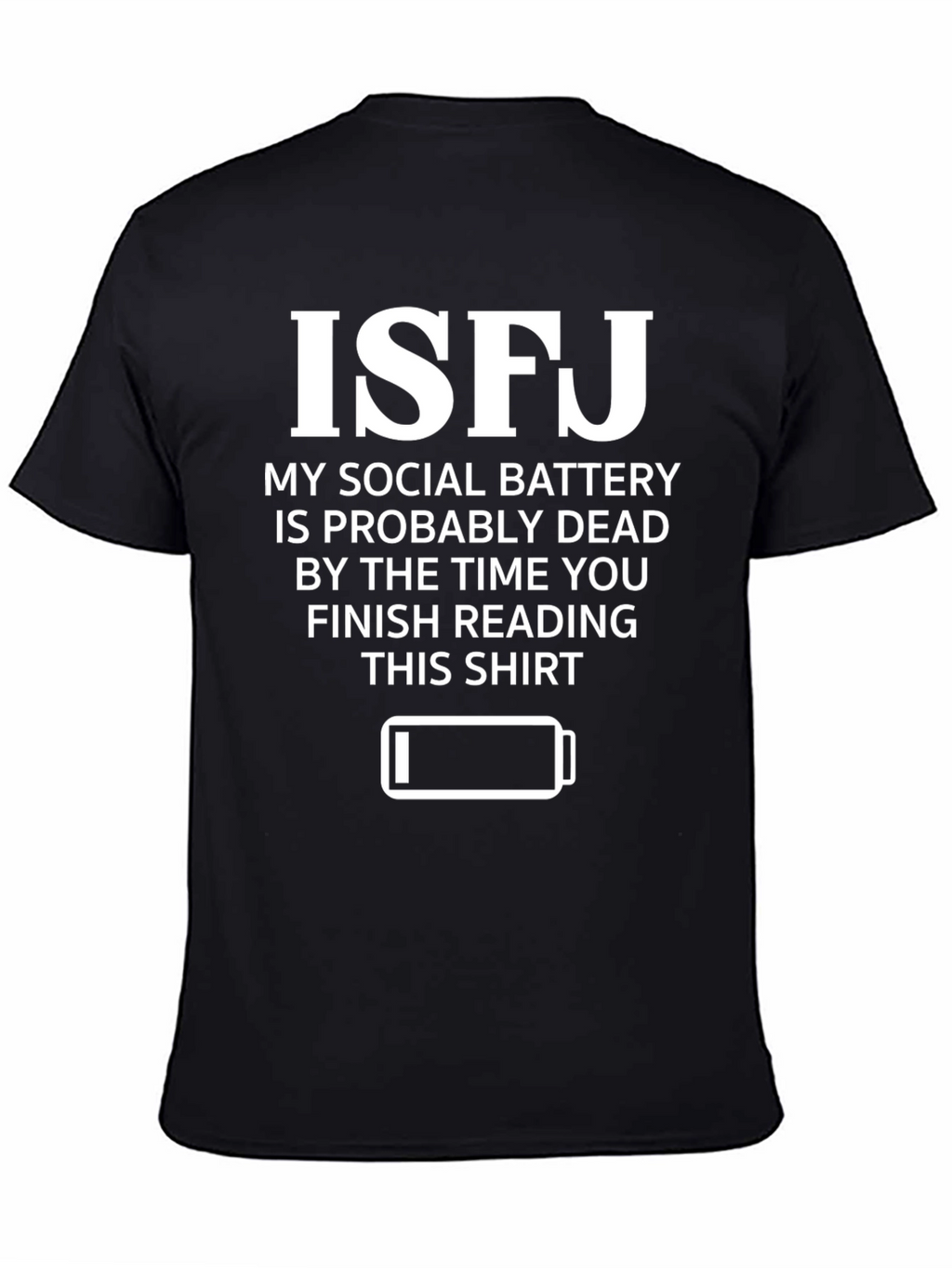 ISFJ Social Battery T-Shirt - Introvert Humor