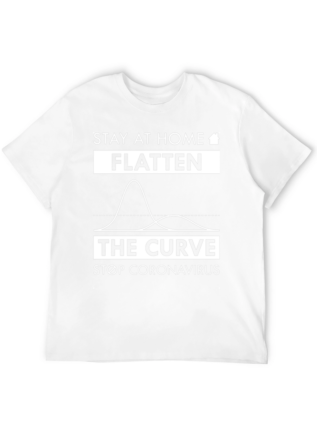 Stay at Home Flatten the Curve Graphic Tee