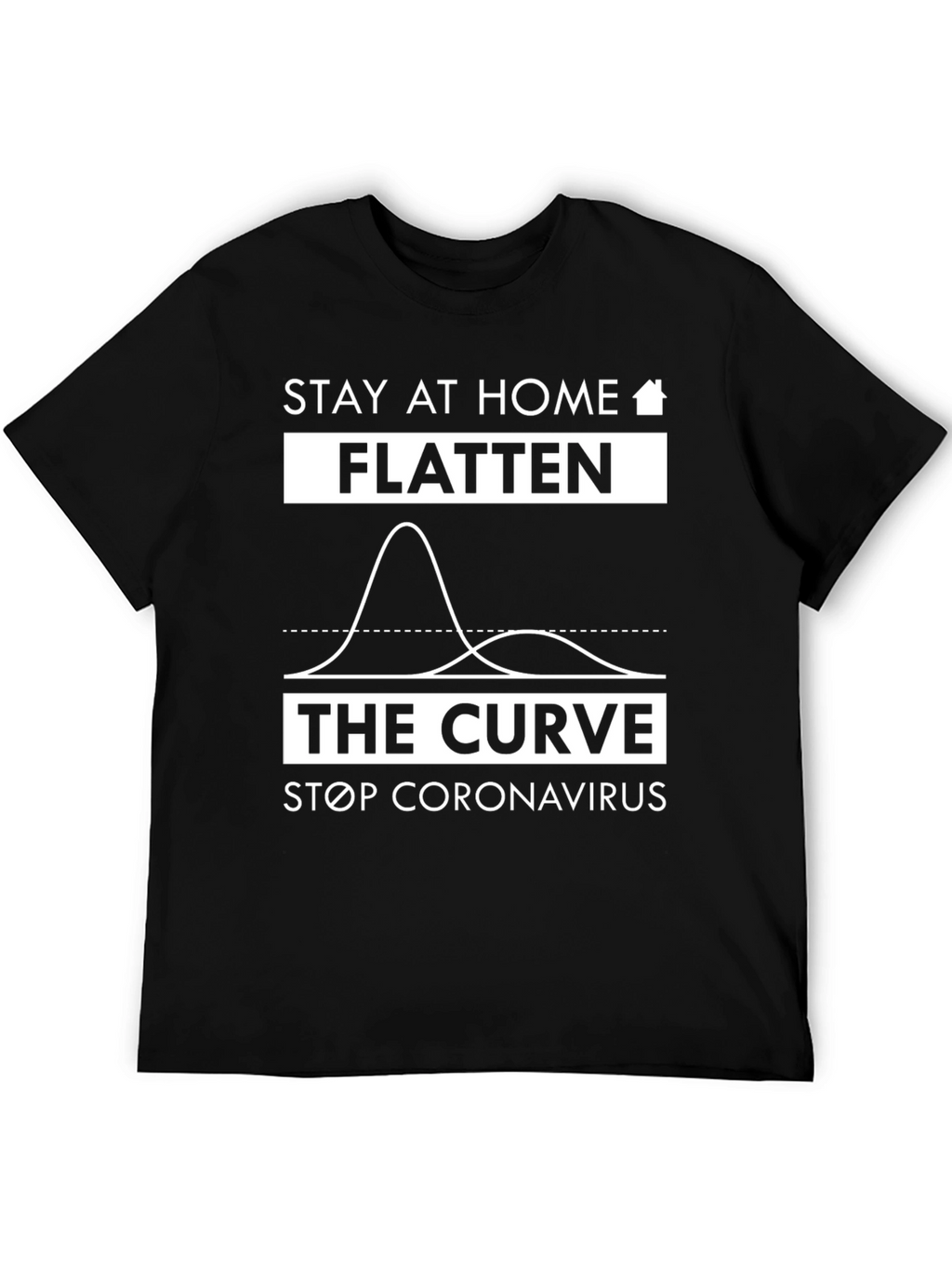 Stay at Home Flatten the Curve Graphic Tee