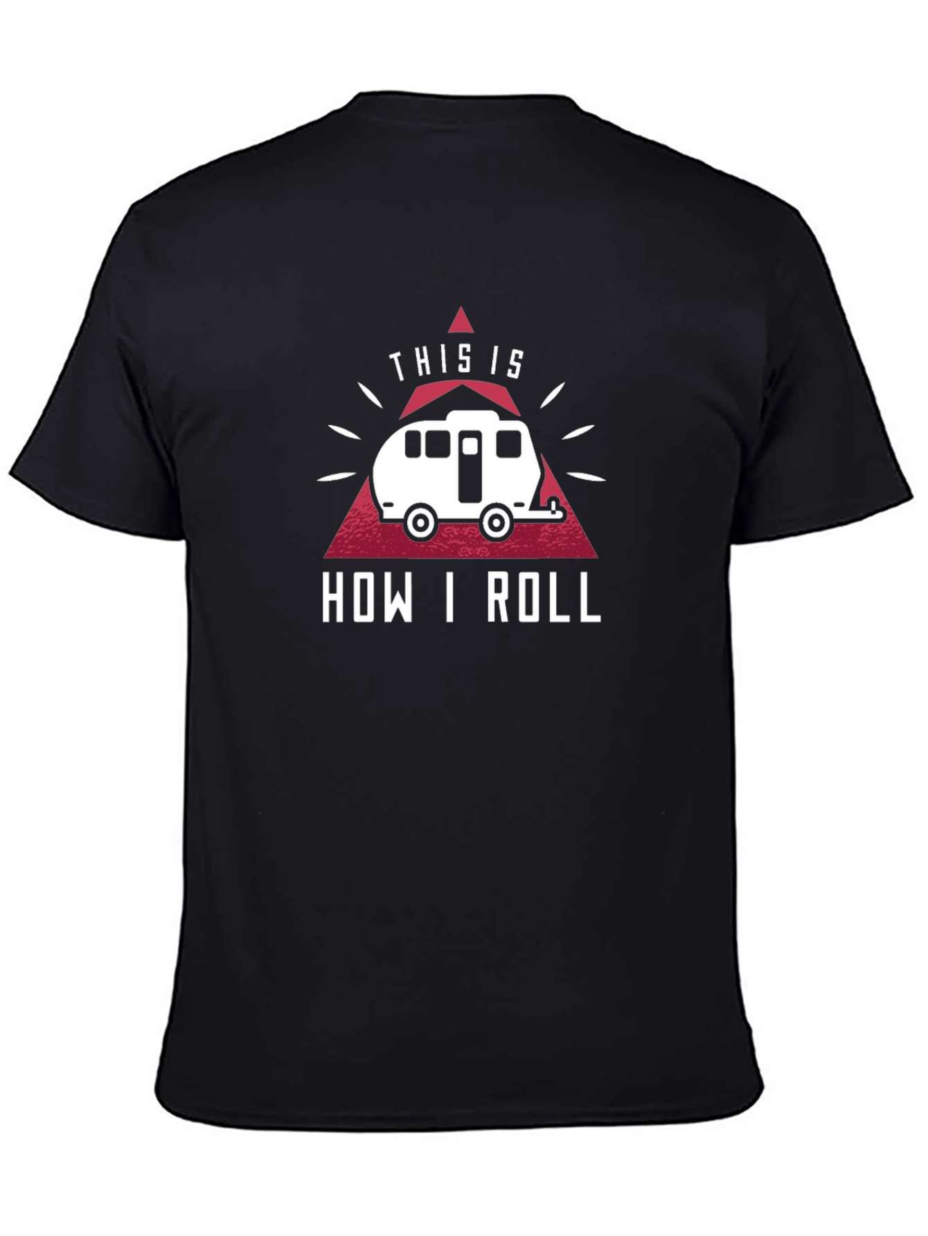 This is How I Roll RV Camping Graphic T-Shirt