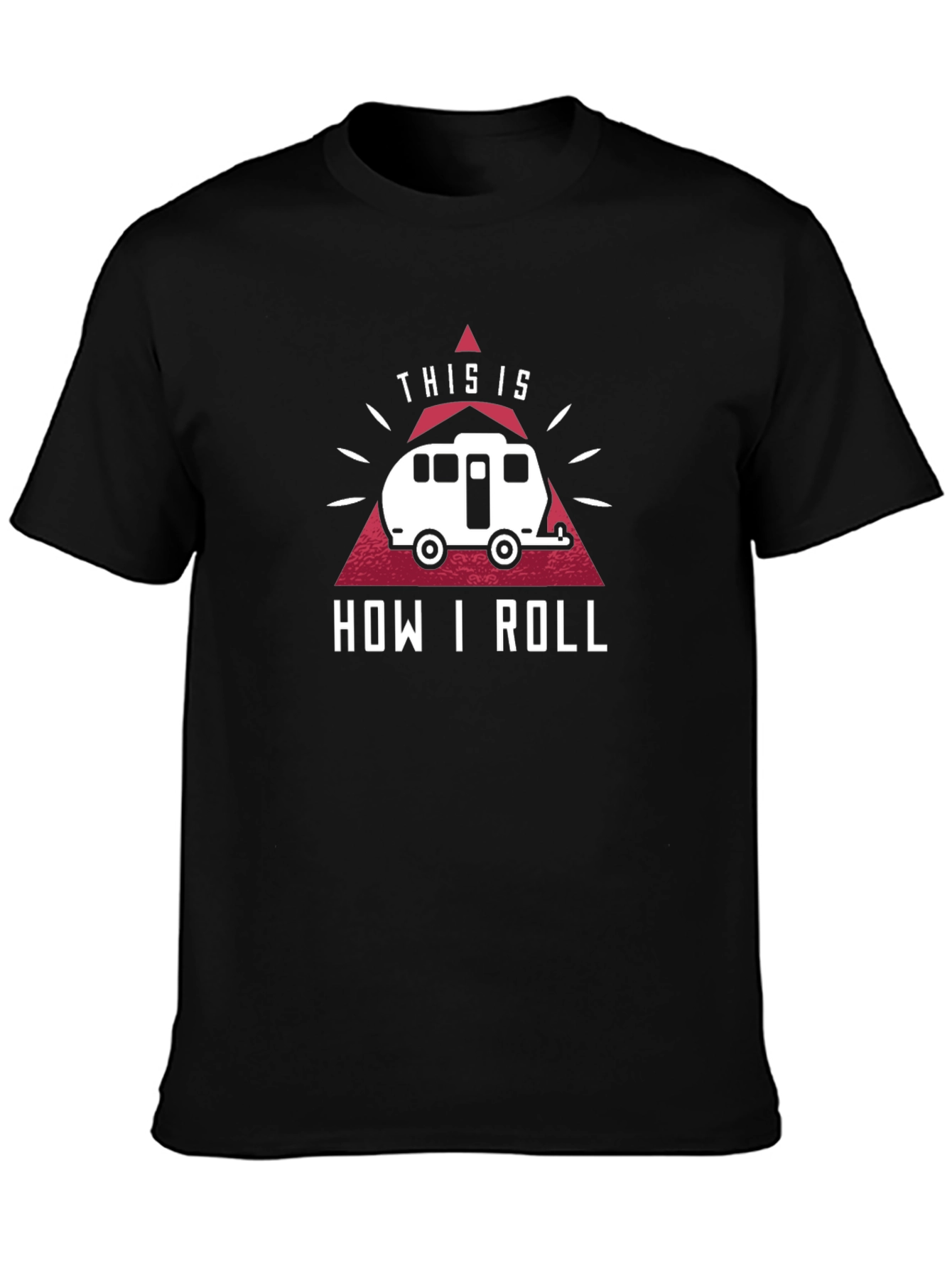 This is How I Roll RV Camping Graphic T-Shirt