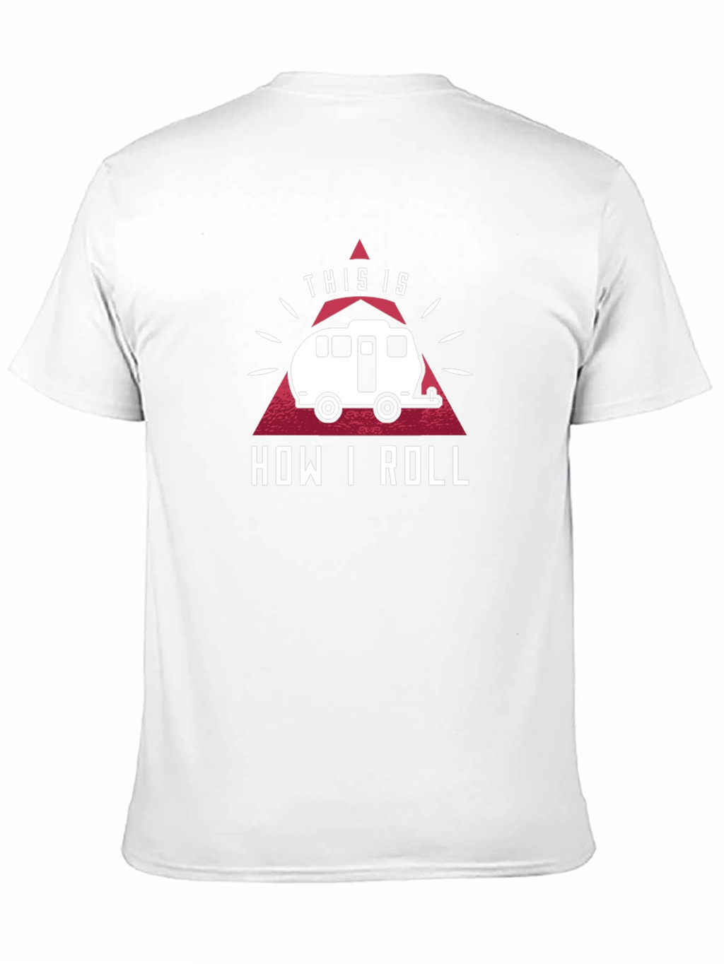 This is How I Roll RV Camping Graphic T-Shirt