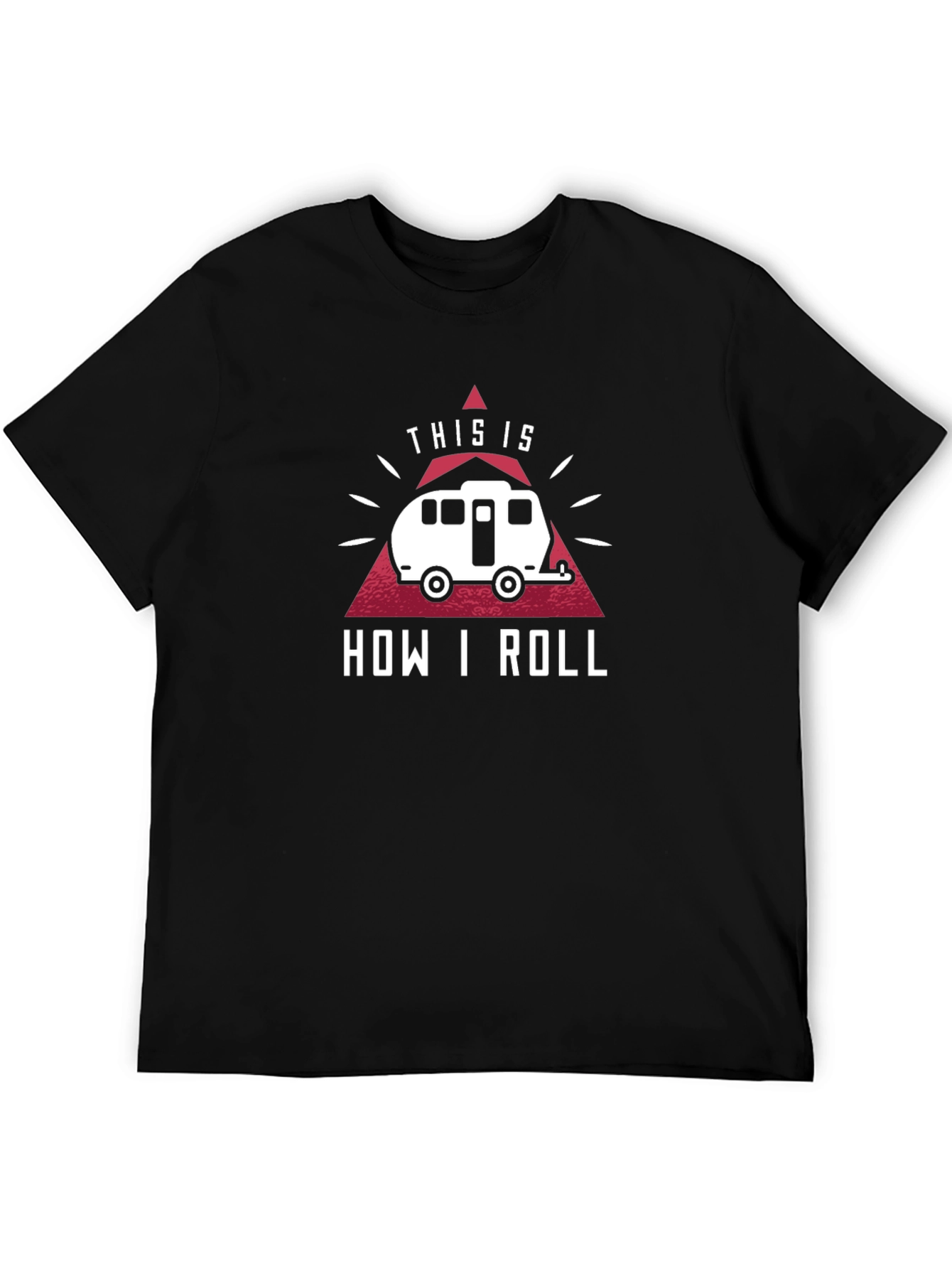 This is How I Roll RV Camping Graphic T-Shirt