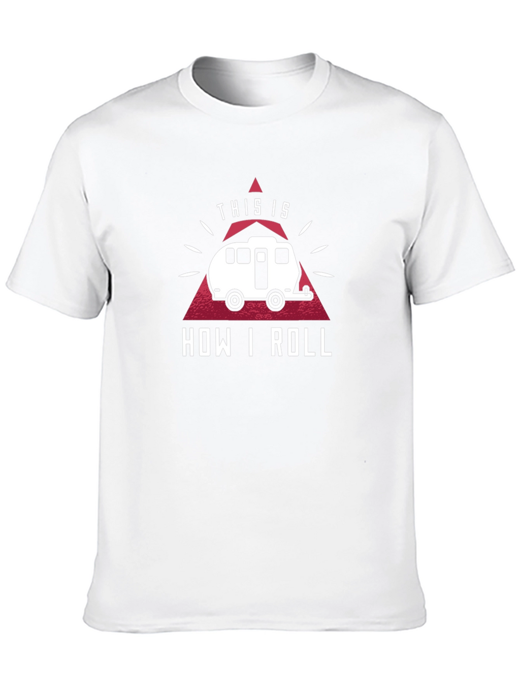 This is How I Roll RV Camping Graphic T-Shirt