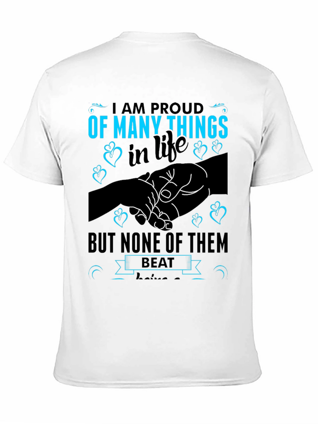Proud of Many Things T-Shirt