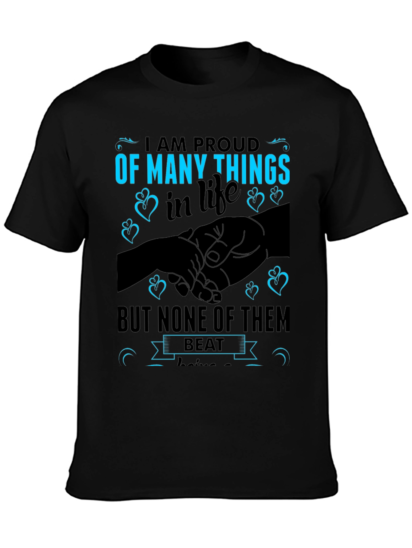 Proud of Many Things T-Shirt