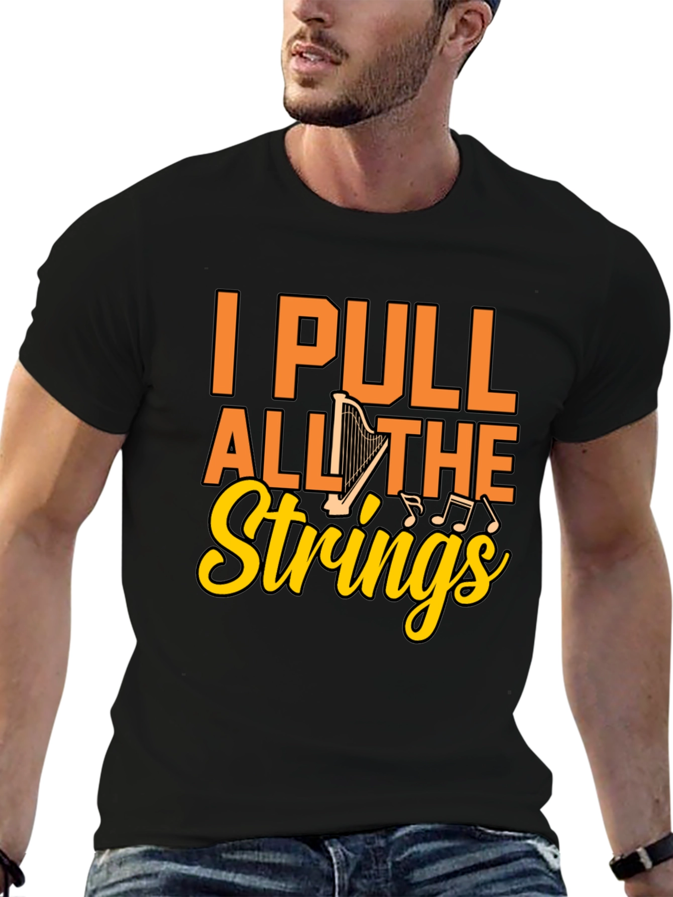 I Pull All the Strings Harp Graphic T-Shirt
