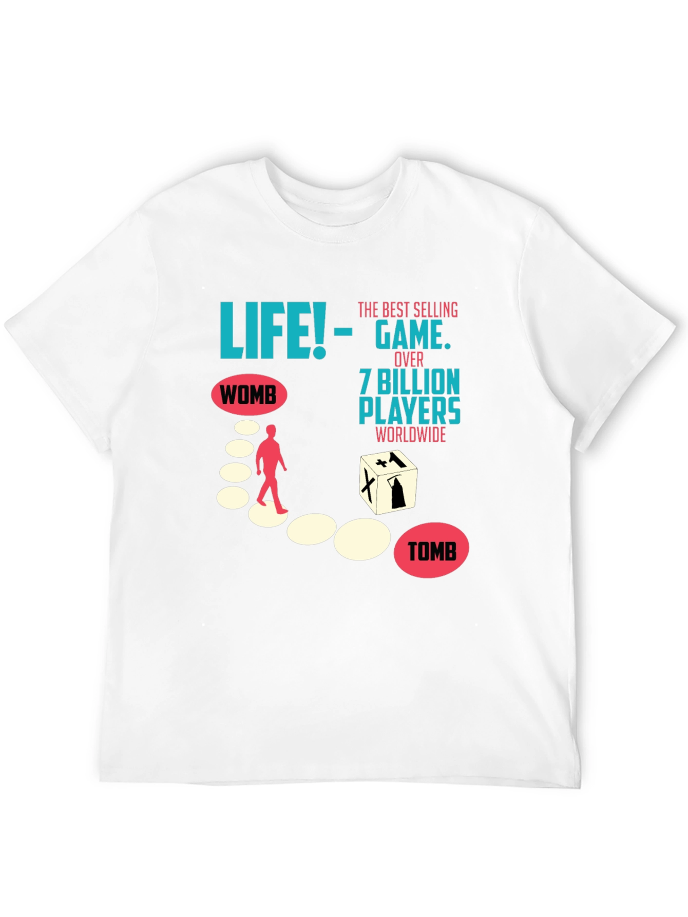 Life The Game T-Shirt