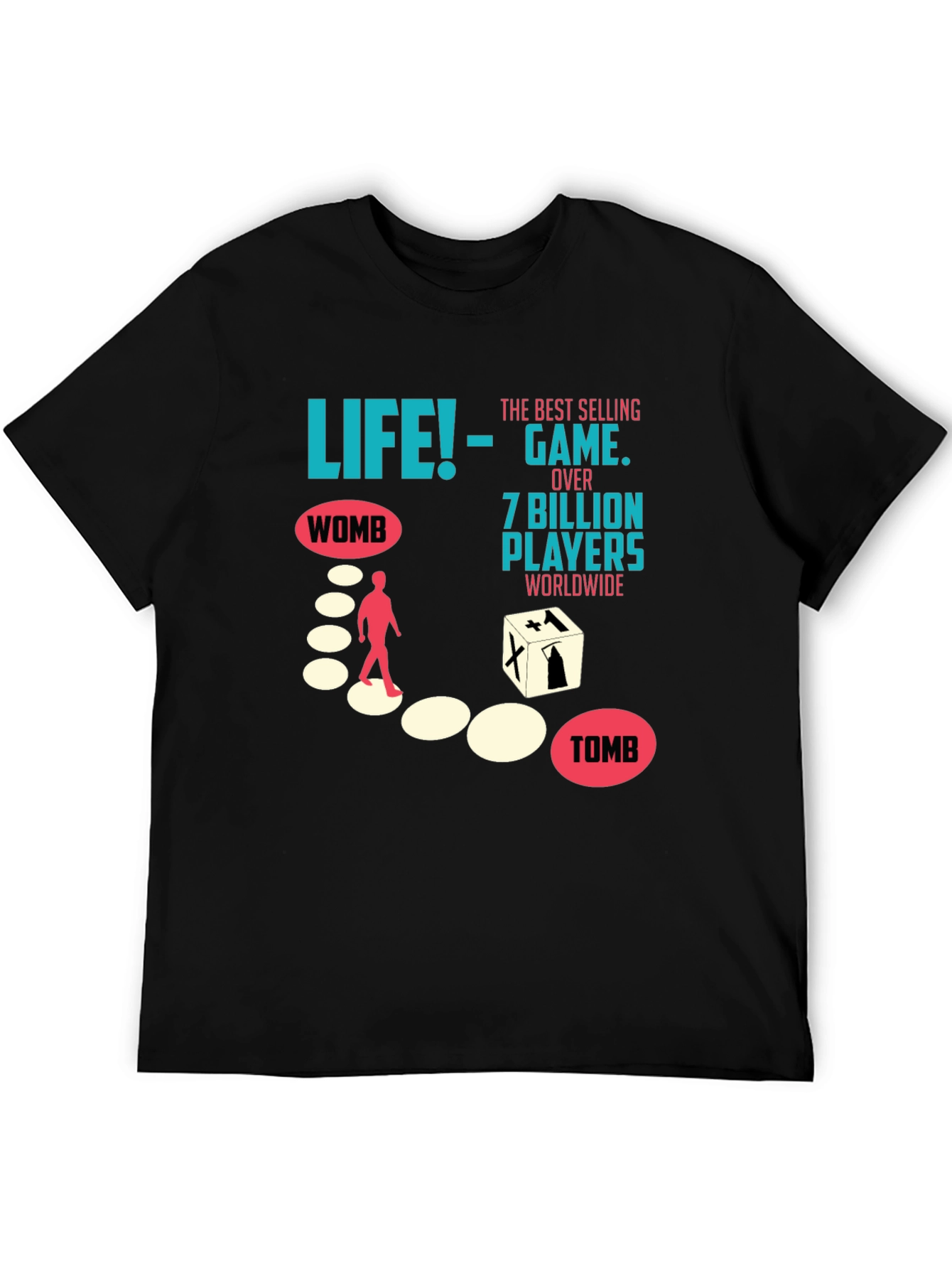 Life The Game T-Shirt