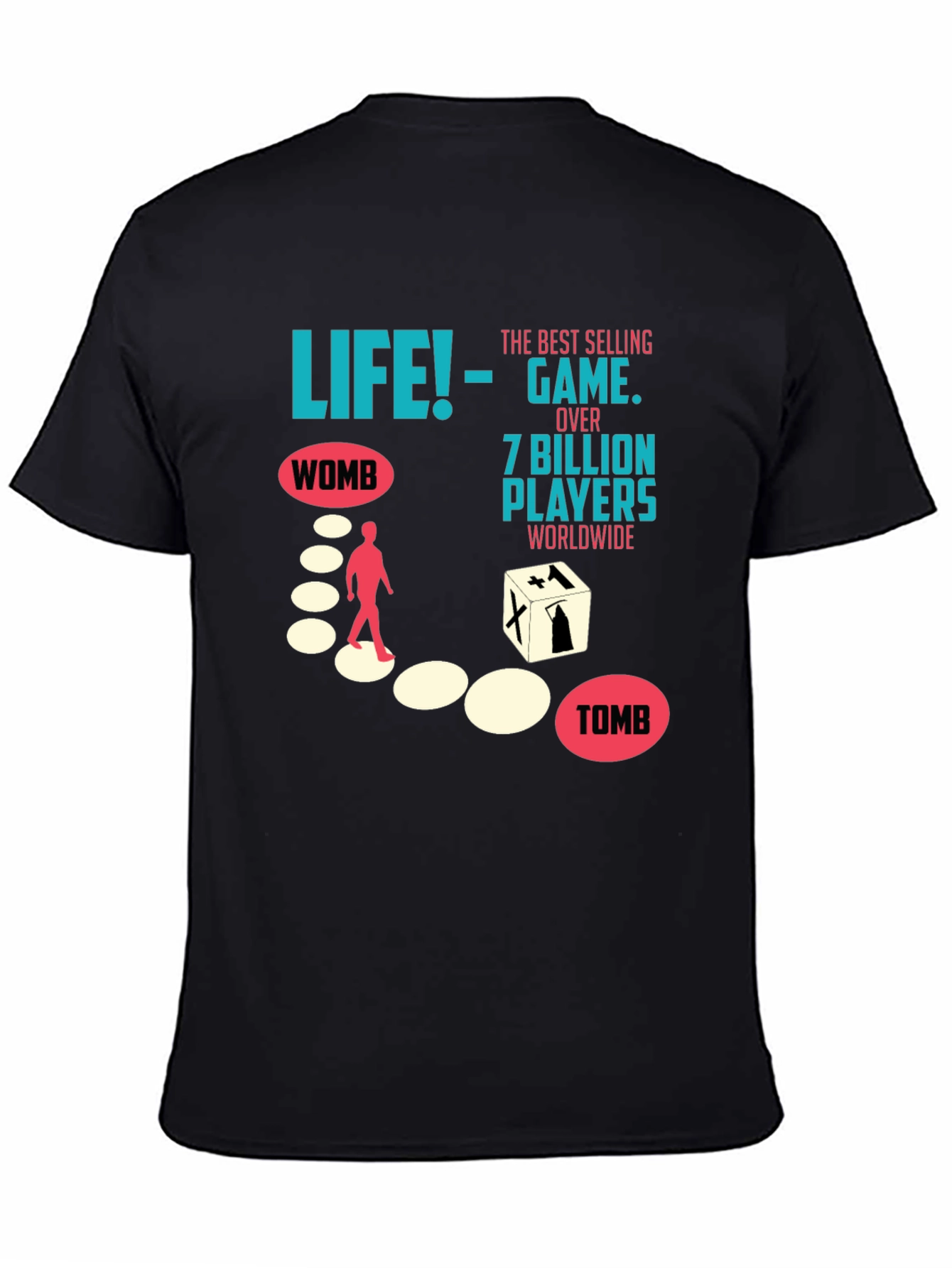 Life The Game T-Shirt