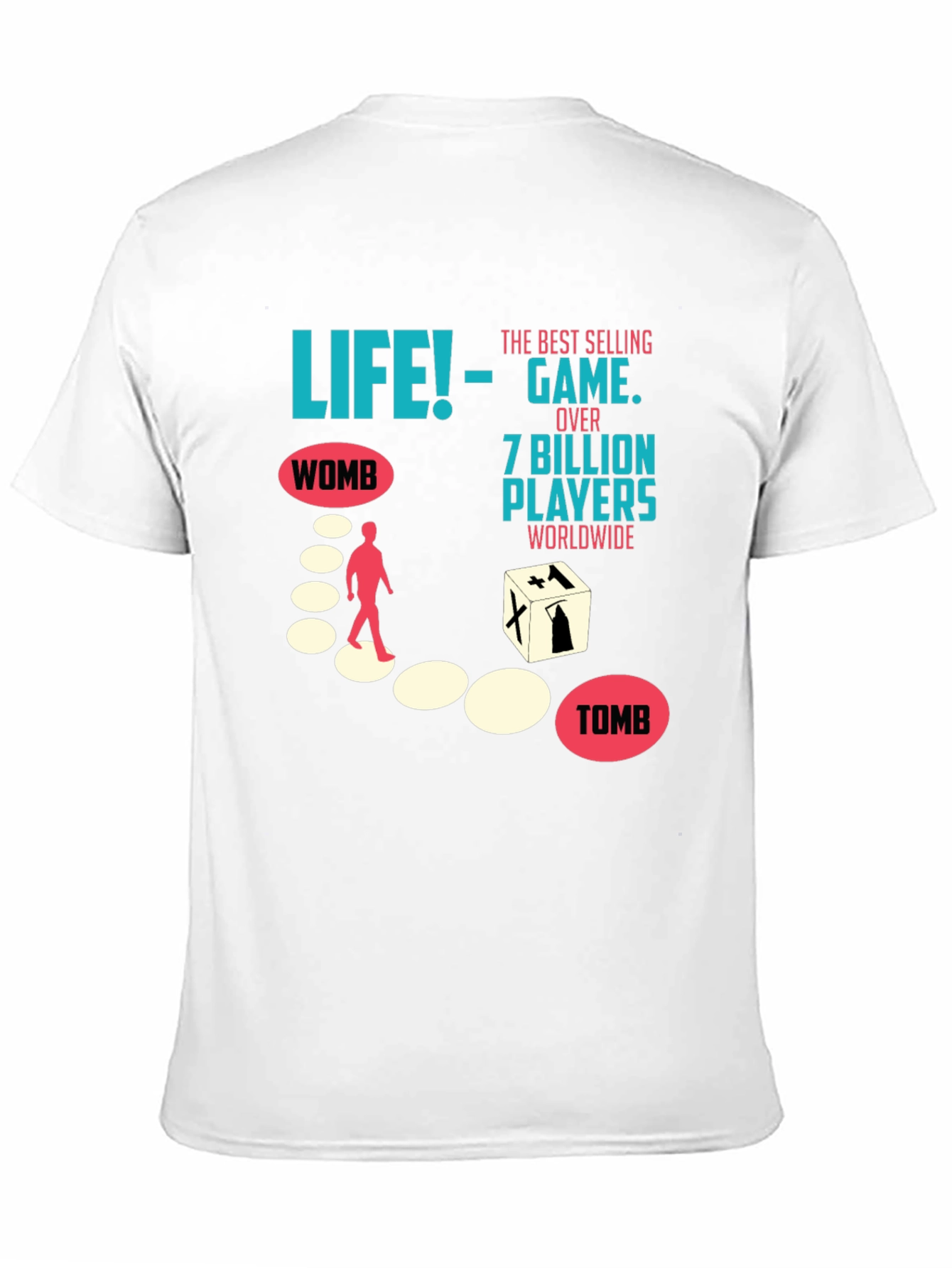 Life The Game T-Shirt