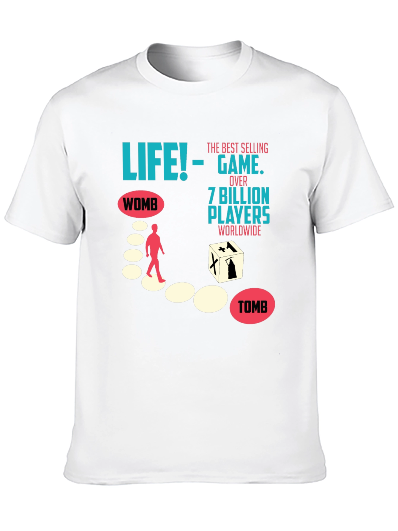 Life The Game T-Shirt