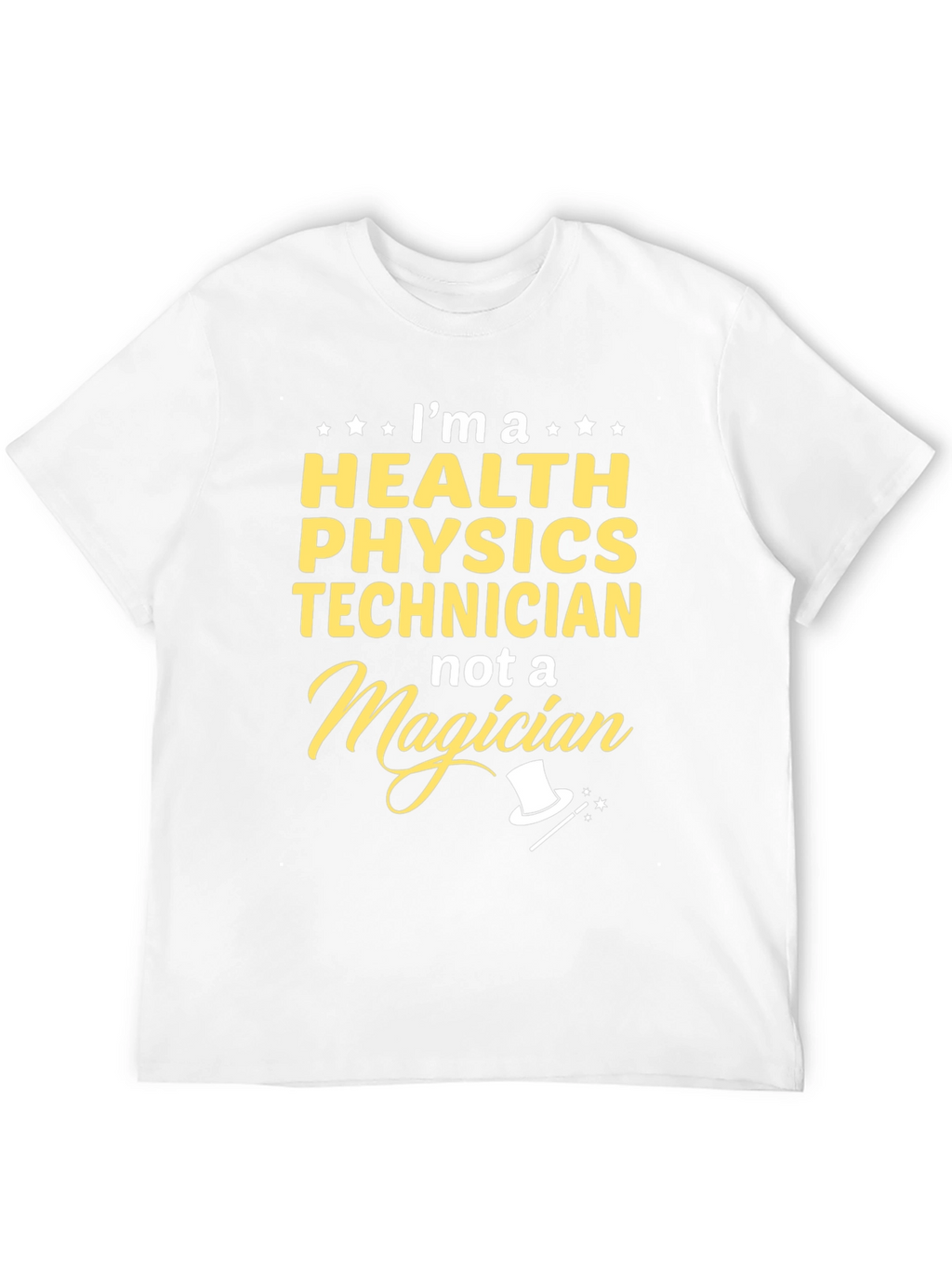 Health Physics Technician Novelty T-Shirt
